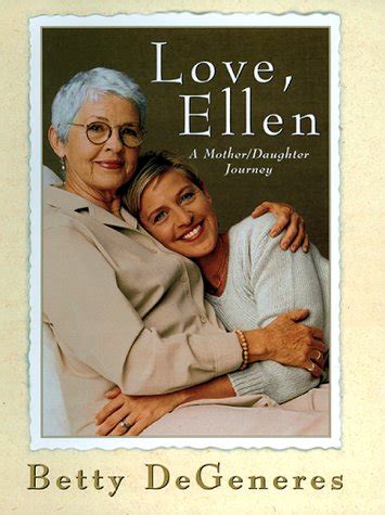 Love, Ellen: A Mother/Daughter Journey